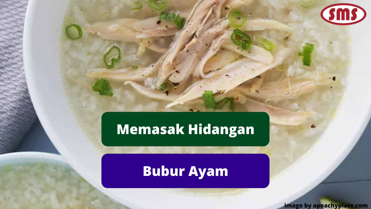 Inilah Tips Praktis Memasak Hidangan Bubur Ayam